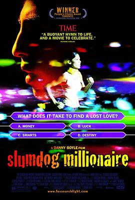 贫民窟的百万富翁 / Slumdog Millionaire