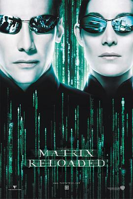 黑客帝国2:重装上阵 / The Matrix Reloaded