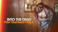 《勇闯死人谷：暗黑之日》试玩版亮相Steam新品节