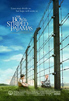 穿条纹睡衣的男孩 / The Boy in the Striped Pajamas